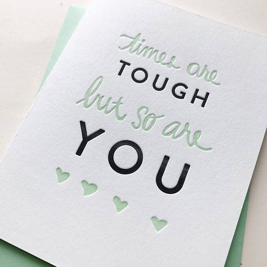 You Are Tough Sympathy Card